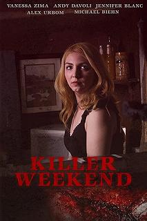 Постер Смертельный уикенд (Killer Weekend)