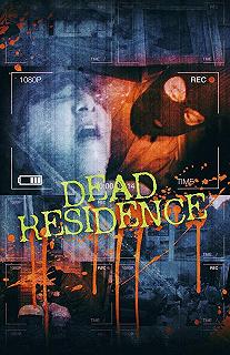 Постер Убойный дом (Dead Residence)