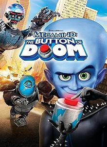 Постер Мегамозг: Кнопка гибели (Megamind: The Button of Doom)