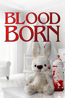 Постер Ребёнок, рождённый в крови (Blood Born)