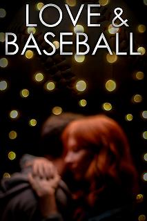 Постер Любовь и бейсбол (Love and Baseball)