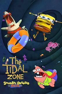 Постер Губка Боб Квадратные Штаны представляет Приливную зону (SpongeBob SquarePants Presents the Tidal Zone)