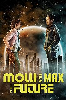 Постер Молли и Макс в будущем (Molli and Max in the Future)