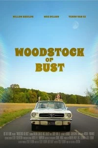 Постер Вудсток или облом (Woodstock or Bust)