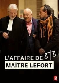 Постер Дело адвоката Лефора (L'affaire de Maître Lefort)