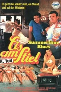 Постер Горячая жевательная резинка 8: Летний блюз (Summertime Blues: Lemon Popsicle VIII)