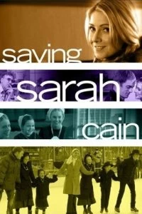 Постер Спасая Сару Кейн (Saving Sarah Cain)