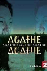 Постер Двойник Агаты (Agathe contre Agathe)