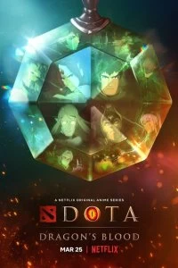 Сериал DOTA: Кровь дракона — постер