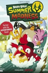 Сериал Angry Birds: Летнее безумие — постер