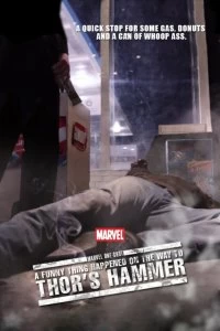 Постер Короткометражка Marvel: Забавный случай на пути к молоту Тора (Marvel One-Shot: A Funny Thing Happened on the Way to Thor's Hammer)