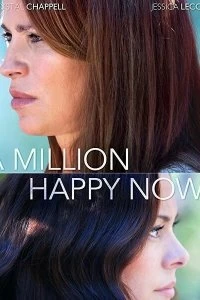 Постер Миллион счастливых сейчас (A Million Happy Nows)