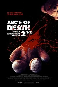 Постер Азбука смерти 2.5 (ABCs of Death 2.5)