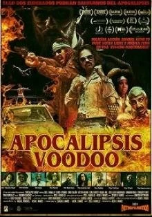 Постер Вуду Апокалипсис (Apocalipsis Voodoo)