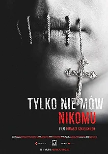 Постер Только не говори никому (Tylko nie mów nikomu)