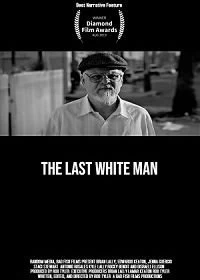 Постер Последний белый человек (The Last White Man)