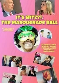 Постер Это Митси! Бал-маскарад (It's Mitzy!: The Masquerade Ball!)