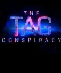 Постер Тэг - Тайный заговор (The Tag Conspiracy)