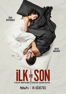 Постер Первый и последний (Ilk Ve Son)