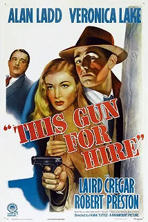 Постер Оружие для найма (This Gun for Hire)