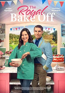 Постер Королевская выпечка (The Royal Bake Off)