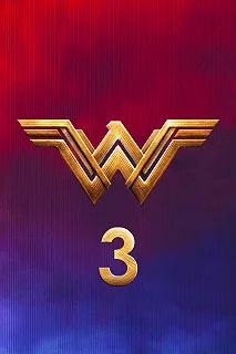 Постер Чудо-женщина 3 (Wonder Woman 3)