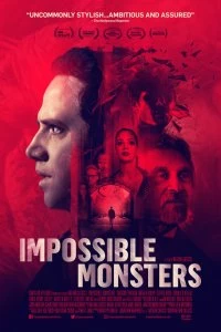 Фильм Невозможные чудовища смотреть онлайн — постер
