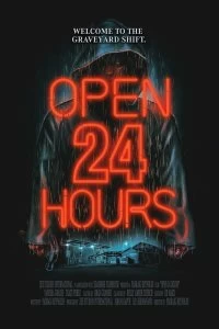 Фильм Открыто 24 часа смотреть онлайн — постер