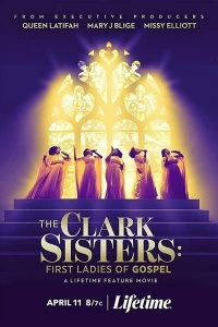 Фильм Кларк систерс: Первые дамы в христианском чарте смотреть онлайн — постер