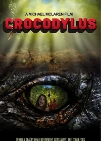 Фильм Крокодил смотреть онлайн — постер