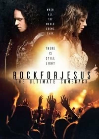 Фильм Рок во имя Иисуса смотреть онлайн — постер