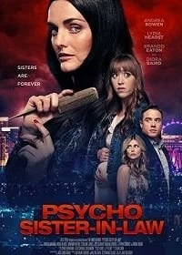 Фильм Моя сестра — психопатка смотреть онлайн — постер