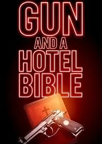 Фильм Пистолет и Библия в отеле смотреть онлайн — постер