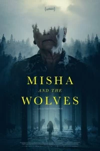 Фильм Миша и волки смотреть онлайн — постер