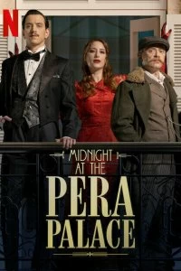 Сериал Полночь в отеле Пера Палас смотреть онлайн — постер