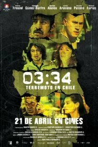 Фильм 03:34 Землетрясение в Чили смотреть онлайн — постер