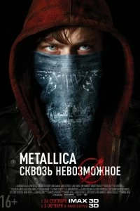 Фильм Metallica: Сквозь невозможное смотреть онлайн — постер