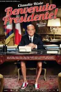 Фильм Добро пожаловать, президент! смотреть онлайн — постер