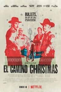 Фильм Рождество в Эль-Камино смотреть онлайн — постер