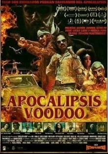 Фильм Вуду Апокалипсис смотреть онлайн — постер