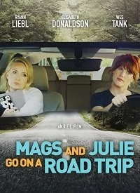 Фильм Мэгс и Джули едут в путешествие смотреть онлайн — постер