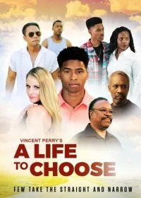 Фильм Жизнь на выбор смотреть онлайн — постер