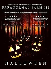 Фильм Паранормальная ферма 3: Хэллоуин смотреть онлайн — постер