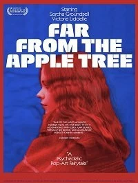 Фильм Далеко от яблони смотреть онлайн — постер
