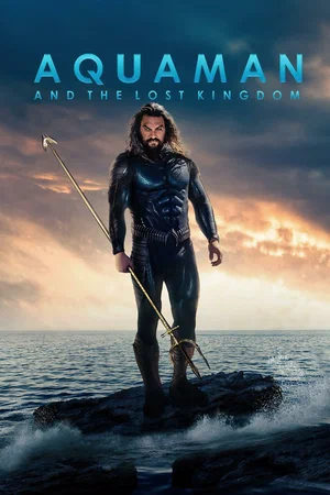 Фильм Аквамен 2: Потерянное царство смотреть онлайн — постер