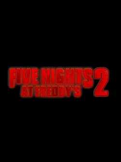 Пять ночей с Фредди 2